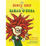 The Scary Hair of Sarah O'Shea