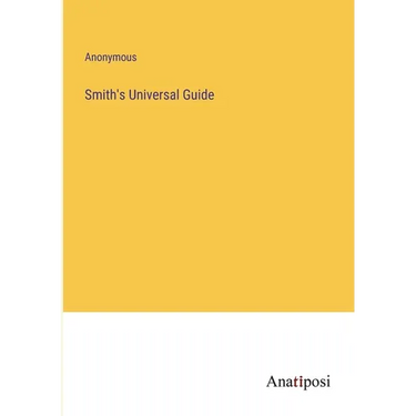 Smith's Universal Guide