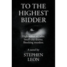 To the Highest Bidder