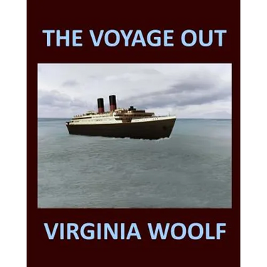 THE VOYAGE OUT VIRGINIA WOOLF Large Print: Large Print
