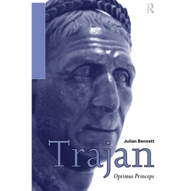 Trajan: Optimus Princeps