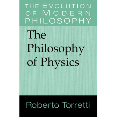 The Philosophy of Physics