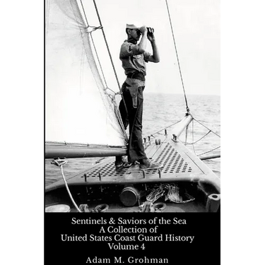 Sentinels and Saviors of the Sea - Volume 4
