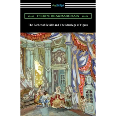 The Barber of Seville and The Marriage of Figaro