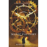 The Magic Factory (Oliver Blue and the School for Seers-Book One)