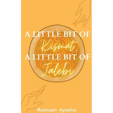 A little bit of Kismat, A little bit of Jalebi.