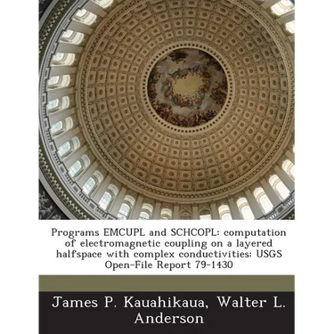Programs Emcupl and Schcopl: Computation of Electromagnetic Coupling on a Layered Halfspace with Complex Conductivities: Usgs Open-File Report 79-1