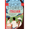 Short Stories in Italian for Beginners Volume 2