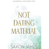 Not Dating Material