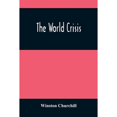 The World Crisis