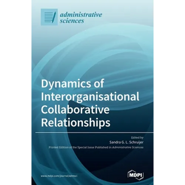 Dynamics of Interorganisational Collaborative Relationships