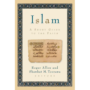 Islam: A Short Guide to the Faith