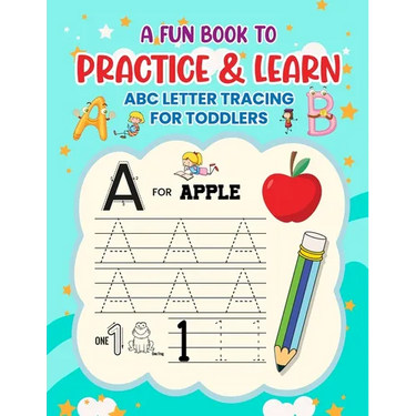 A Fun Book to Practice & Learn ABC Letter Tracing for Toddlers