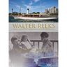 Walter Reeks: Naval Architect, Yachtsman and Entrepreneur