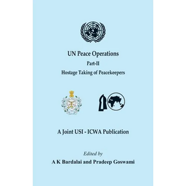 UN Peace Operations - Part II (Hostage Taking of Peacekeepers)