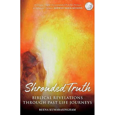 Shrouded Truth: Biblical Revelations Through Past Life Journeys