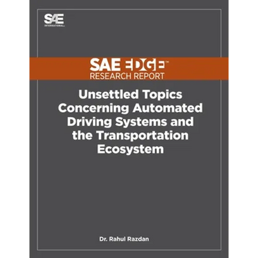 Unsettled Topics Concerning Automated Driving Systems and the Transportation Ecosystem