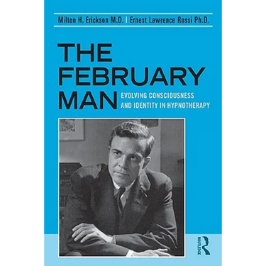 The February Man: Evolving Consciousness and Identity in Hypnotherapy