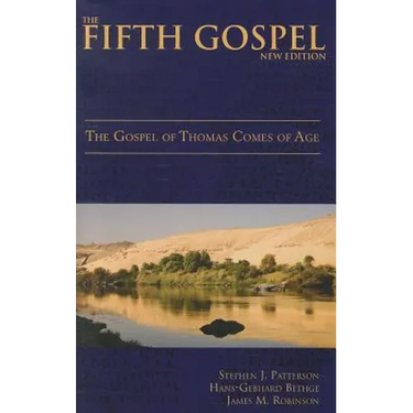 The Fifth Gospel (New Edition): The Gospel of Thomas Comes of Age