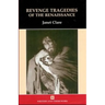 Revenge Tragedies of the Renaissance