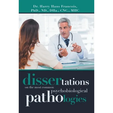 Dissertations on the Most Common Psychobiological Pathologies