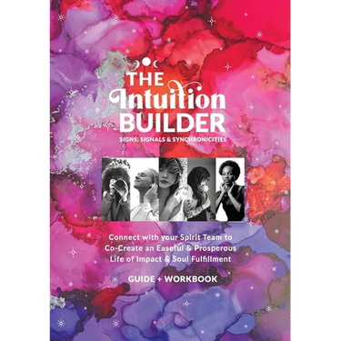 The Intuition Builder: Signs, Signals & Synchronicities