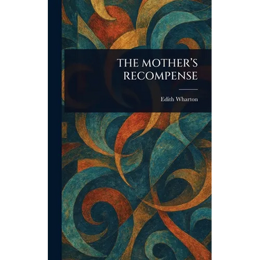 The Mother's Recompense