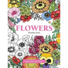 Colour Me Calm Book 2: Flowers