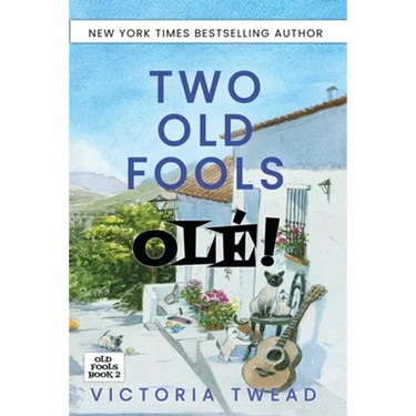 Two Old Fools - Olé!