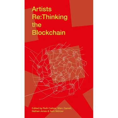 Artists RE: Thinking the Blockchain