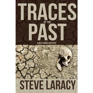 Traces of the Past: A Milo Forbes Mystery