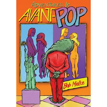 Adventures in Avant-Pop