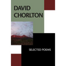 David Chorlton: Selected Poems