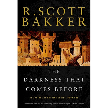 The Darkness That Comes Before: The Prince of Nothing, Book One