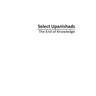 Select Upanishads: The End of Knowledge