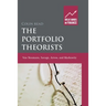 The Portfolio Theorists: Von Neumann, Savage, Arrow and Markowitz