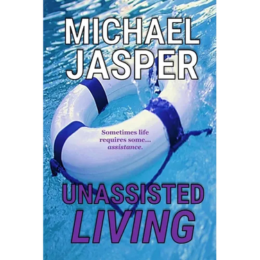 Unassisted Living