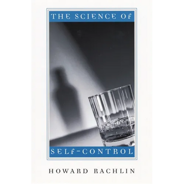 The Science of Self-Control