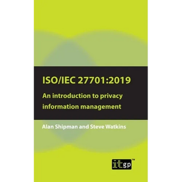 Iso/Iec 27701: 2019: An introduction to privacy information management