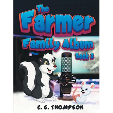 The Farmer Family Album: (Book 2)