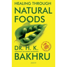 Healing Through Natural Foods
