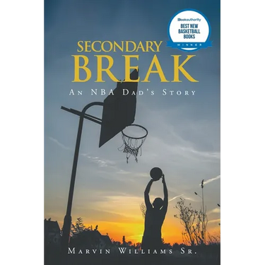 Secondary Break: An NBA Dad's Story