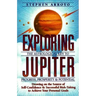 Exploring Jupiter: Astrological Key to Progress, Prosperity & Potential