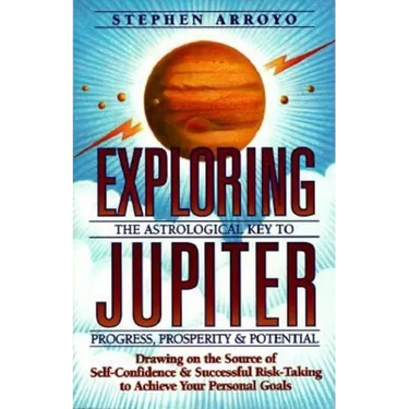 Exploring Jupiter: Astrological Key to Progress, Prosperity & Potential