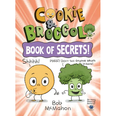 Cookie & Broccoli: Book of Secrets!: A Graphic Novel