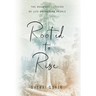 Rooted to Rise: The Redwood Legacies of Life-Anchoring People
