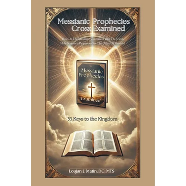 Messianic Prophecies Cross Examined: How Do The Messianic Claimants Fulfill The Jewish Holy Scriptural Prophecies For The Office Of Messiah?