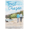 Trust with a Chaser