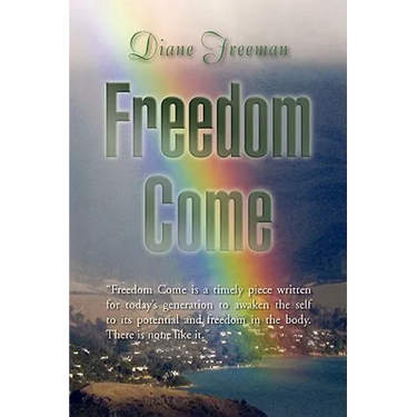 Freedom Come