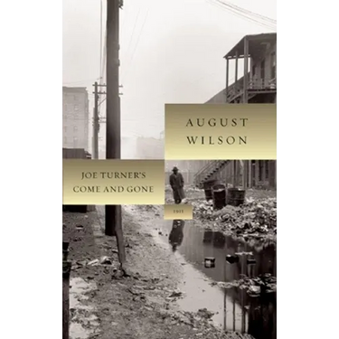 Joe Turner's Come and Gone: 1911